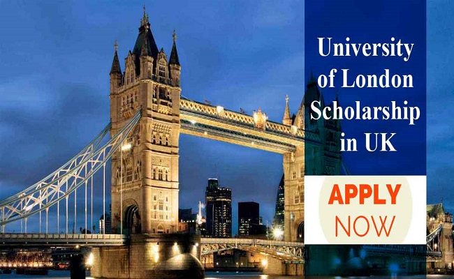How To Apply For University Of London Scholarships In UK