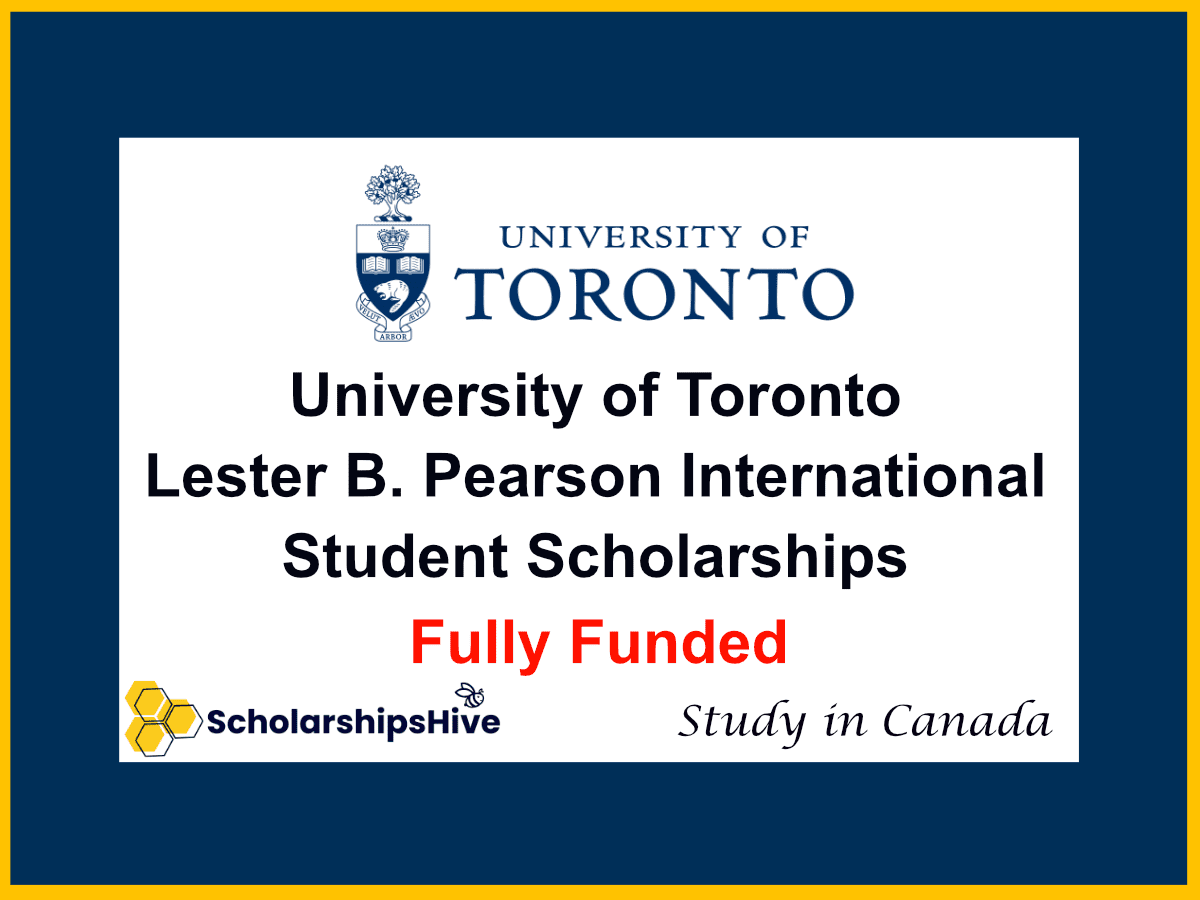 University of Toronto Lester B. Pearson International Student Scholarships