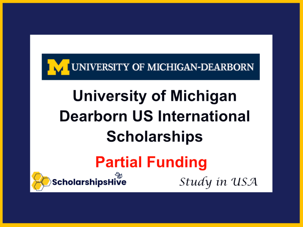 University of Michigan Dearborn US International Scholarships for Undergraduates (Partially-Funded)