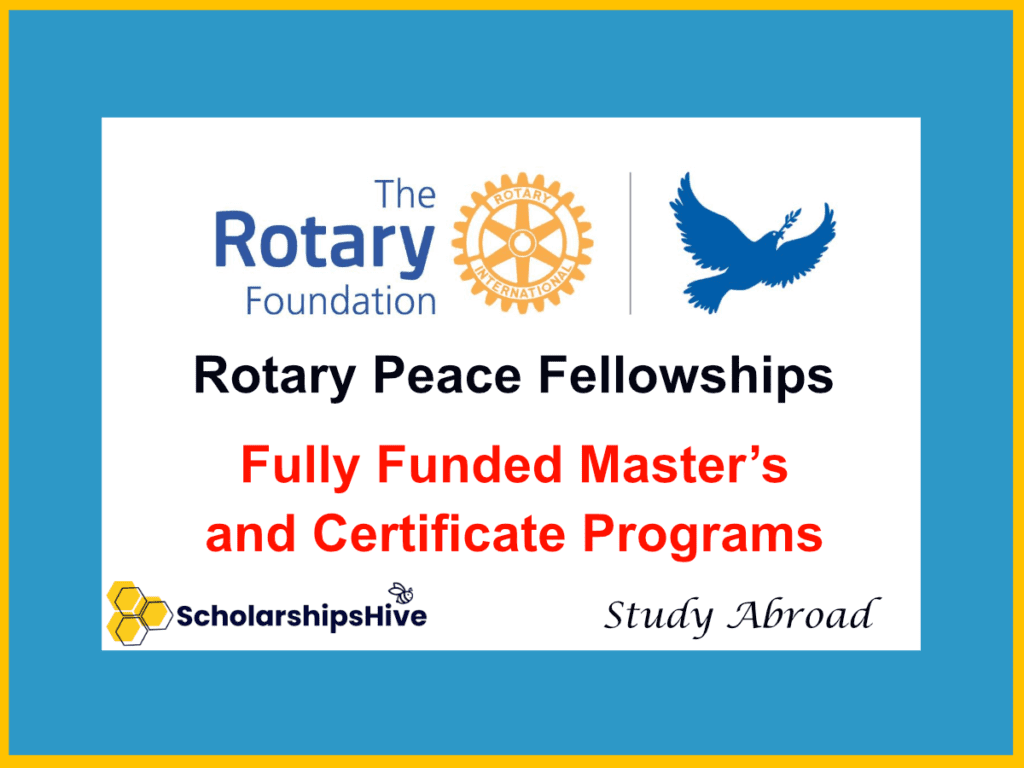 Rotary peace fellowships (Fully Funded)
