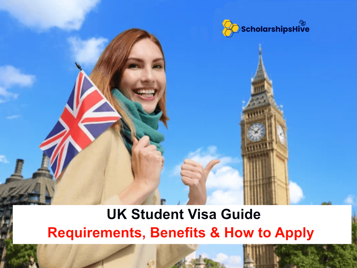 UK Student Visa Guide 2026: Requirements, Benefits & How to Apply