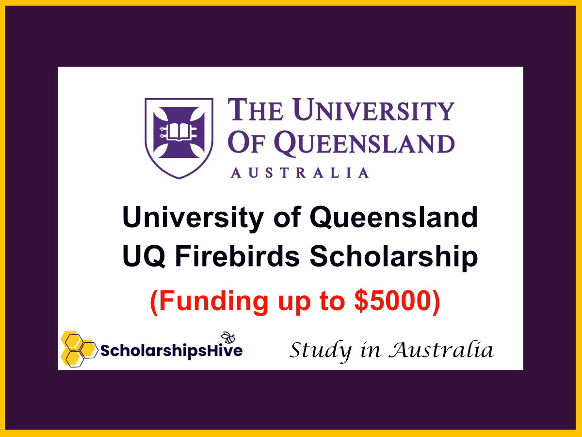 UQ Firebirds Scholarship (Funding up to $5000)