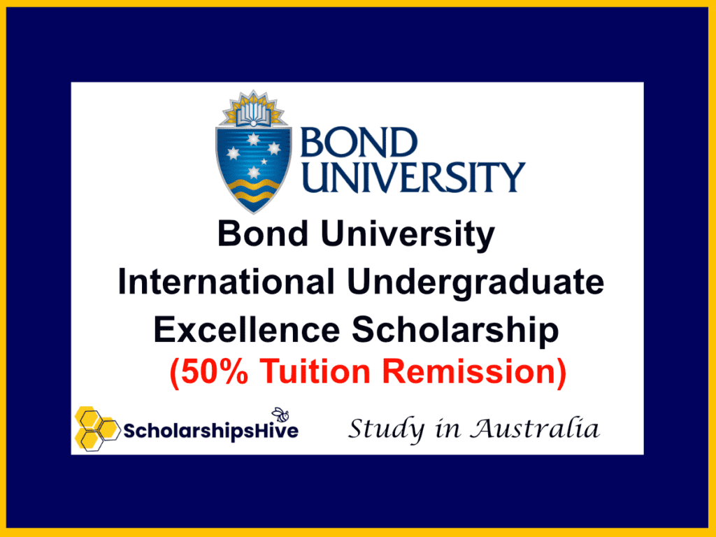 Bond University Australia International Undergraduate Excellence Scholarship (50% Tuition Remission)