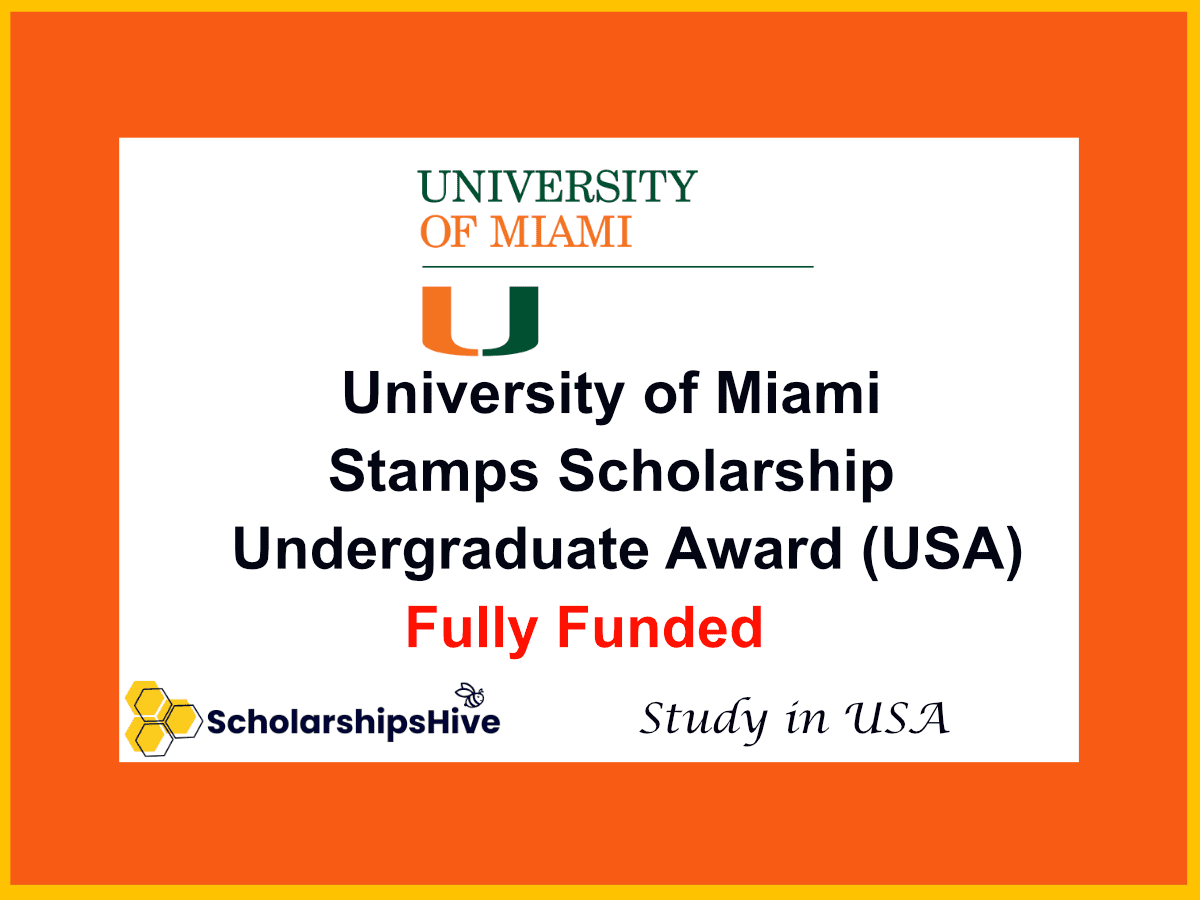 University of Miami Stamps Scholarship – Fully Funded Undergraduate Award (USA)