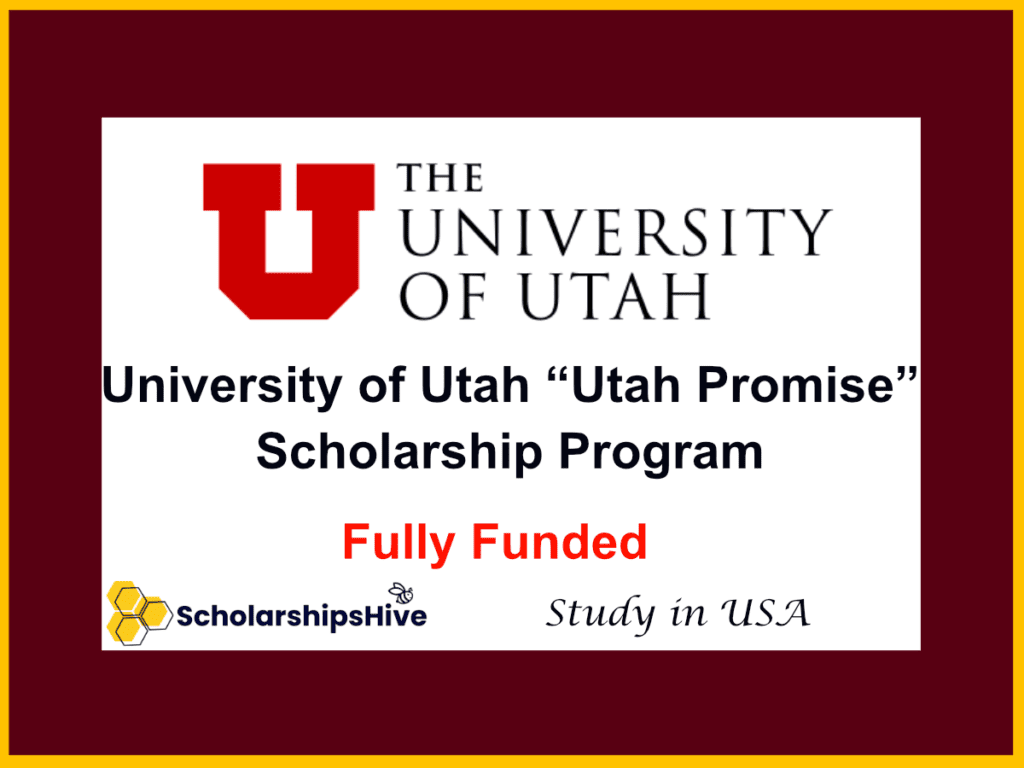 University of Utah “Utah Promise” Program – Full-Tuition