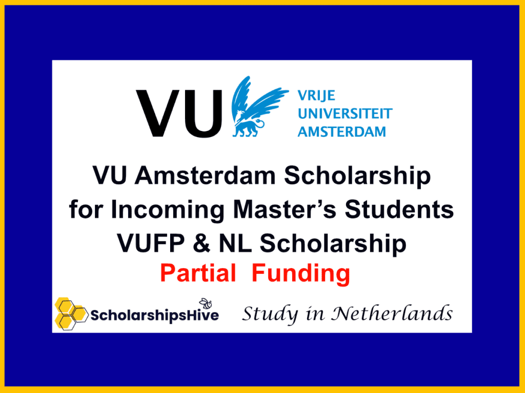 VU Amsterdam Scholarship for Incoming Master’s Students VUFP & NL Scholarship