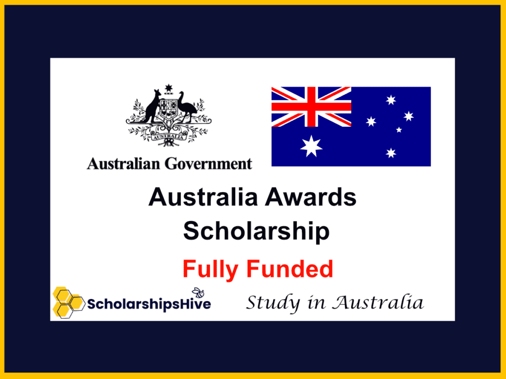 Australia Awards Scholarship: How to Secure Your Future - Fully Funded