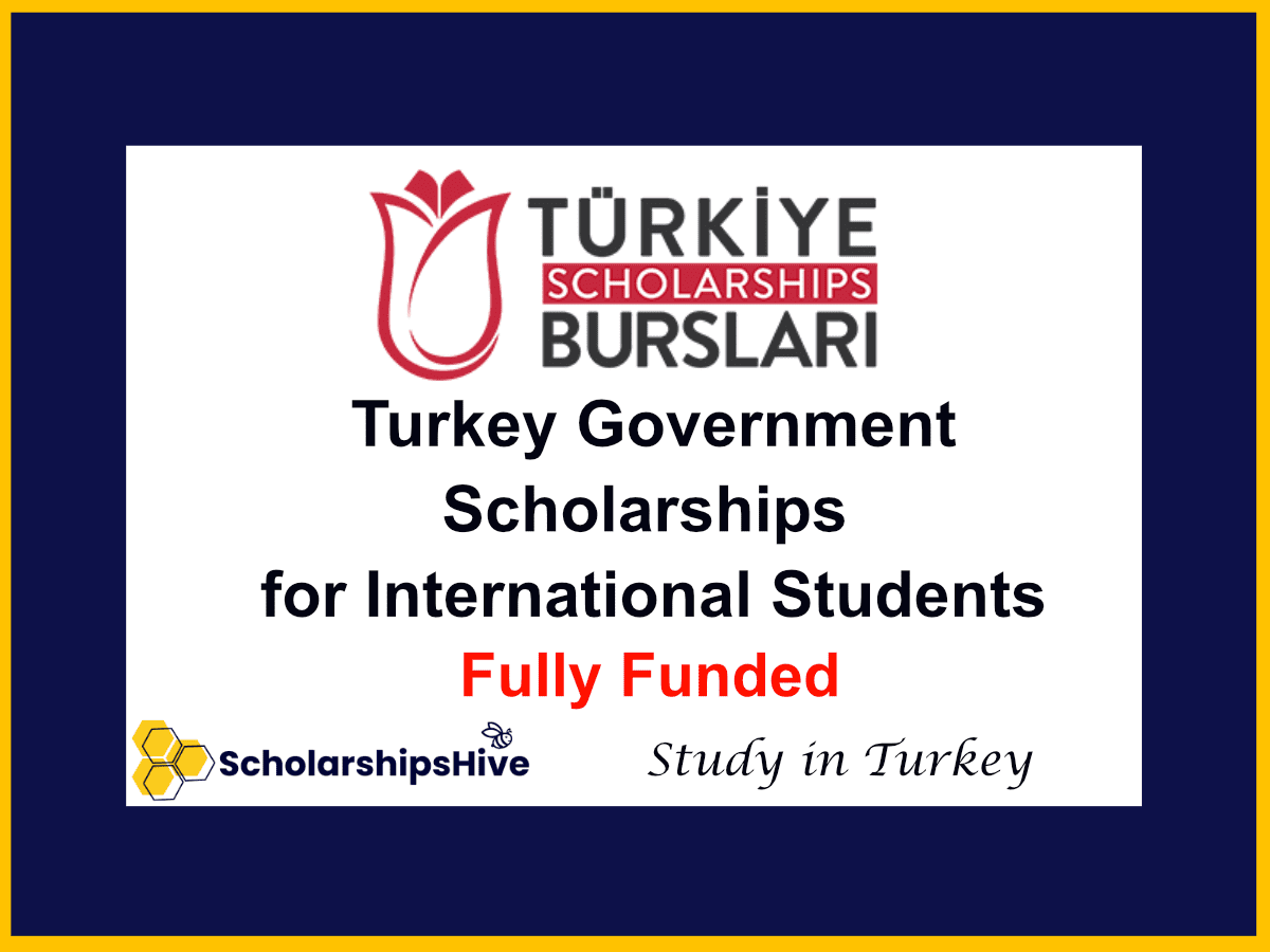 Turkey Government Scholarships for International Students (Fully Funded)