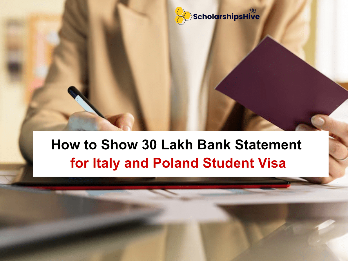 How to Show 30 Lakh Bank Statement for Italy and Poland Student Visa