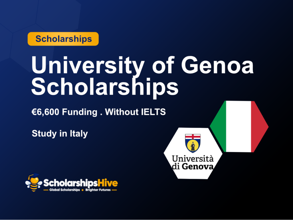University of Genoa Italy Scholarship Guide: Apply by March 20 for €6,600 Funding (Without IELTS)