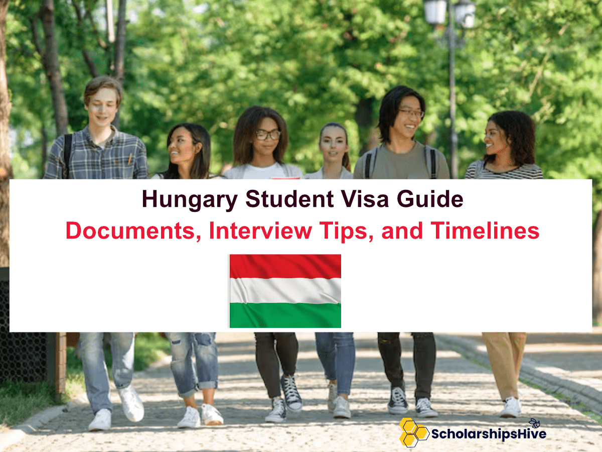 Hungary Student Visa Guide (Documents, Interview Tips, and Timelines)