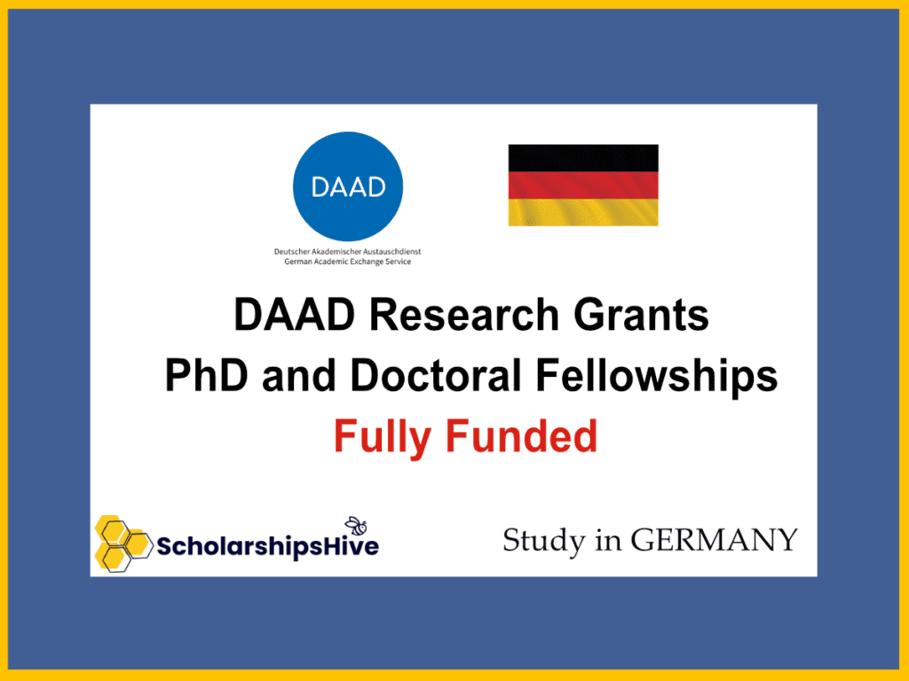 DAAD Research Grants Fully Funded PhD and Doctoral Fellowships in Germany
