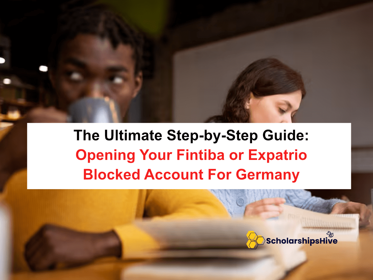 The Ultimate Step-by-Step Guide: Opening Your Fintiba or Expatrio Blocked Account For Germany