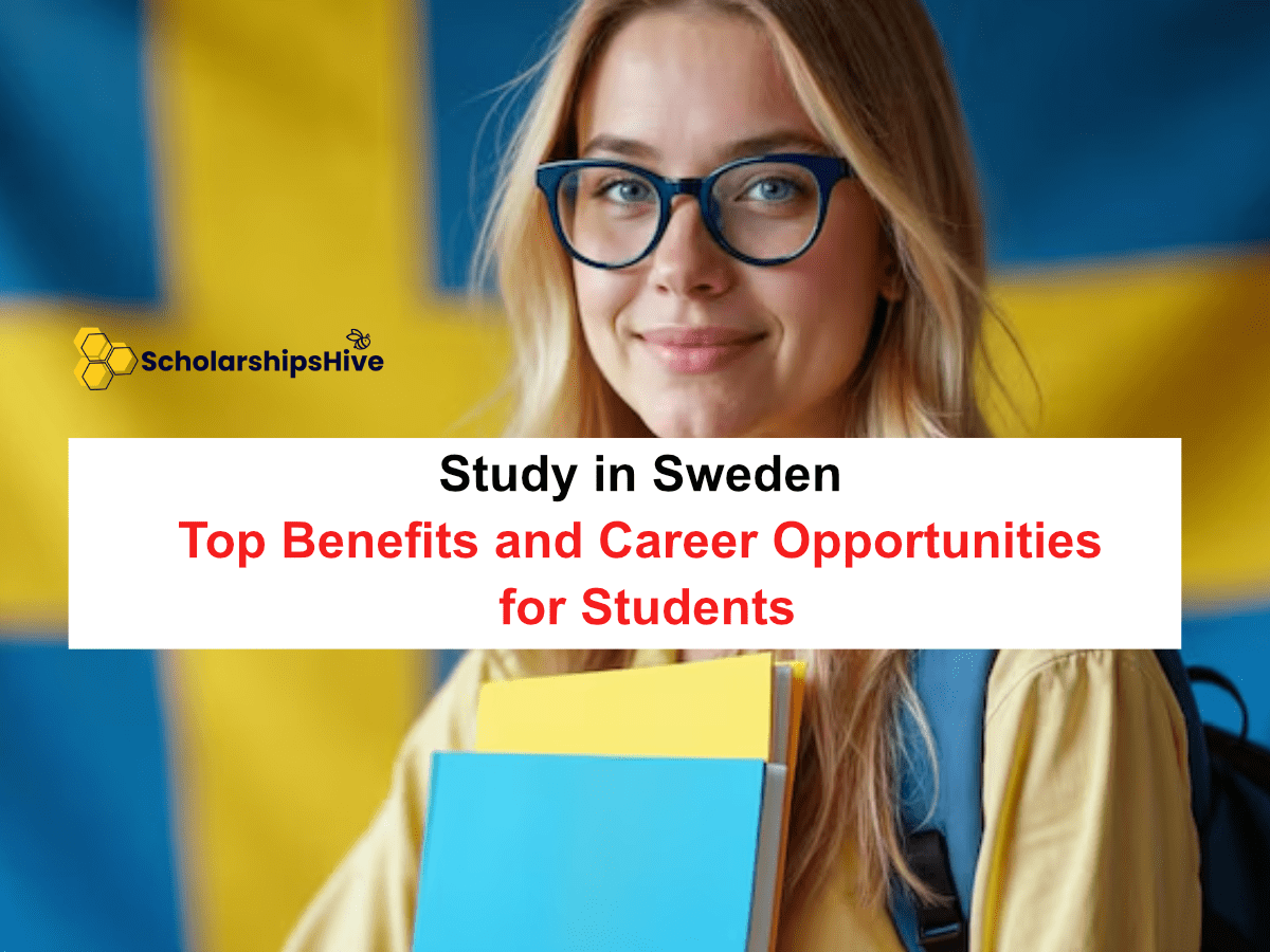 Study in Sweden Top Benefits and Career Opportunities for Students