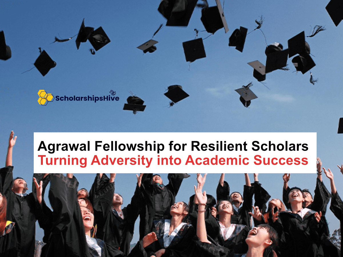 Agrawal Fellowship for Resilient Scholars program