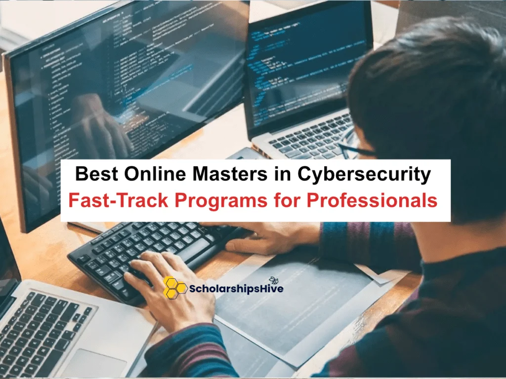 Best Online Masters in Cybersecurity Fast-Track Programs for Professionals