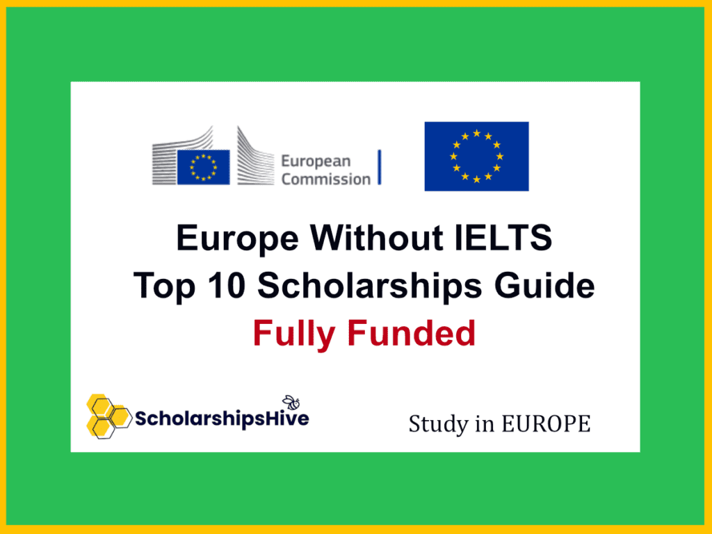 Europe Without IELTS Top 10 Scholarships Guide Fully Funded