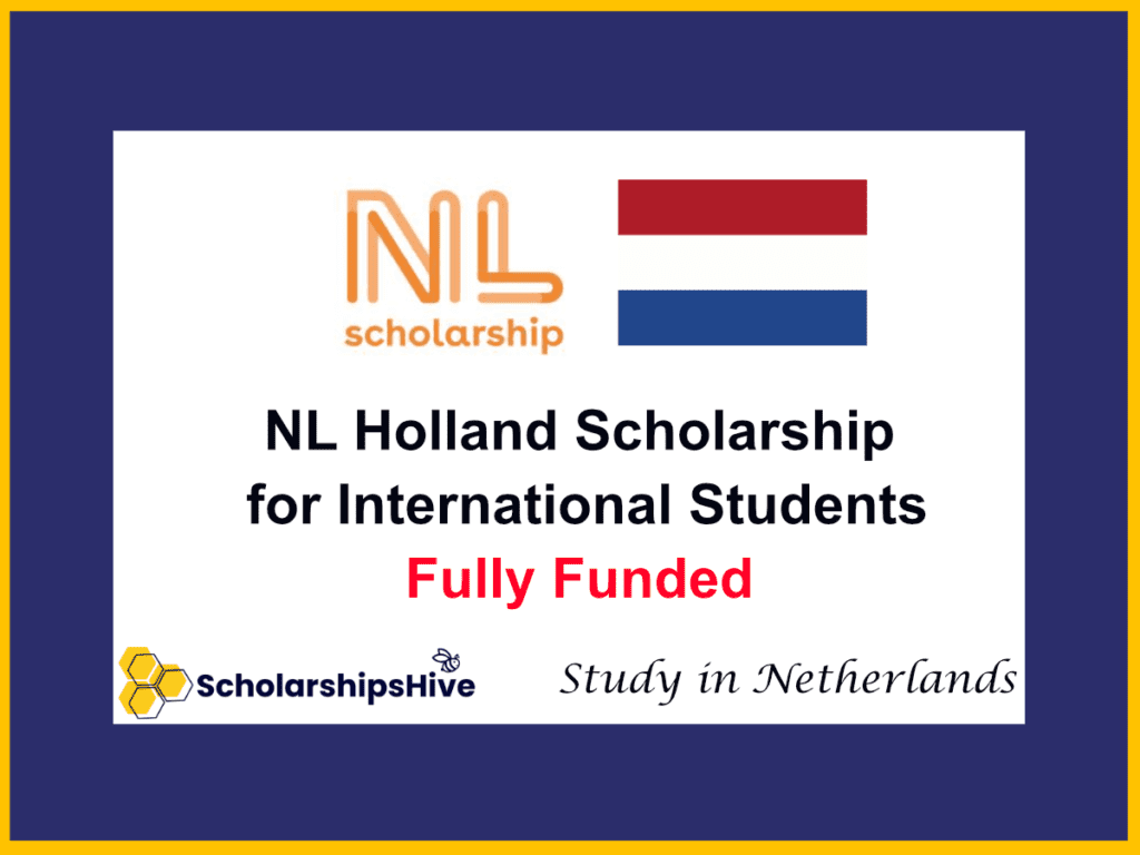 NL Holland Scholarship for International Students Netherlands (Fully Funded)