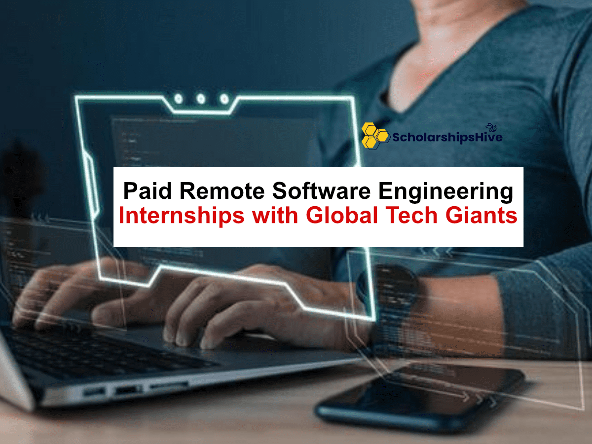 Paid Remote Software Engineering Internships with Tech Giants: 2026 Guide