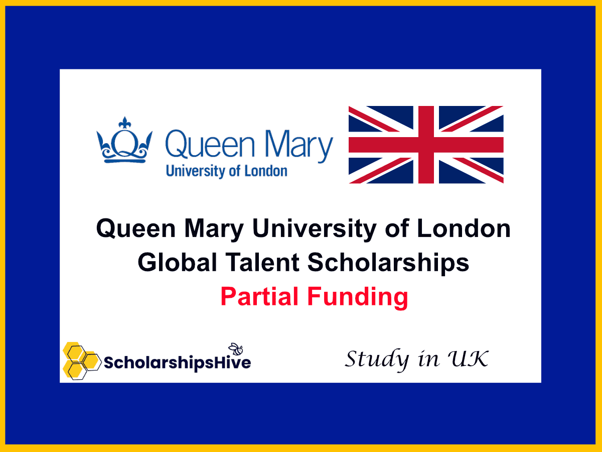 Queen Mary University of London Global Talent Scholarships for UK Partial Tuition Fee Discount