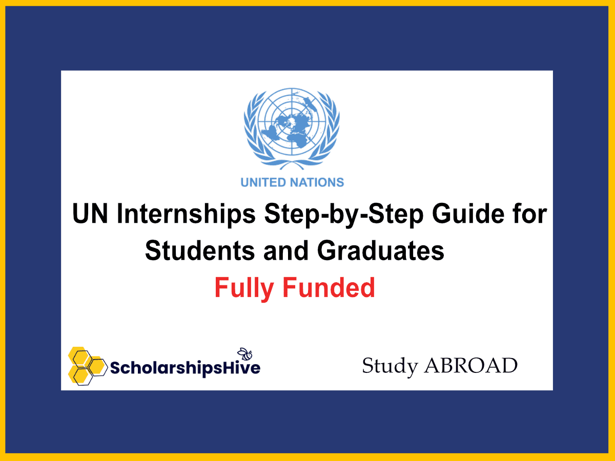 UN Internships Step-by-Step Guide for Students and Graduates