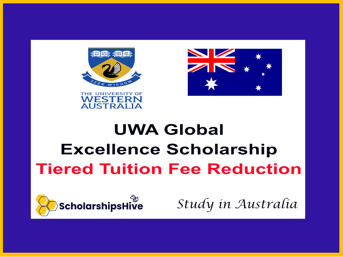 UWA Global Excellence Scholarship in Australia: Tiered Annual Tuition Fee Reduction