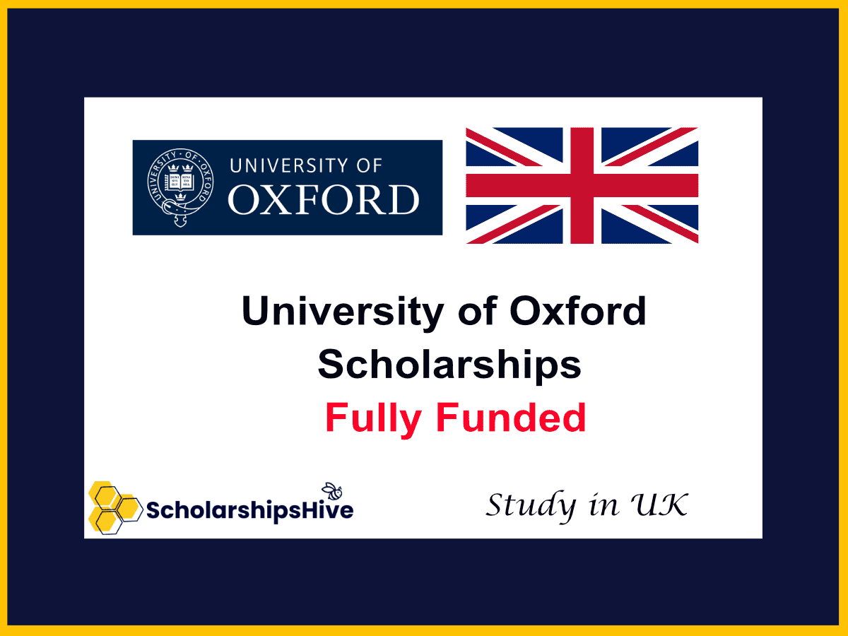 University of Oxford Scholarships: Fully Funded Guide for International Students