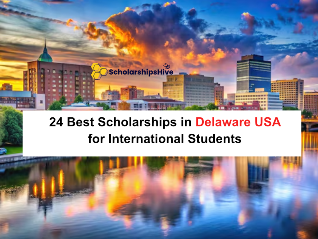 24 Best Scholarships in Delaware USA for International Students