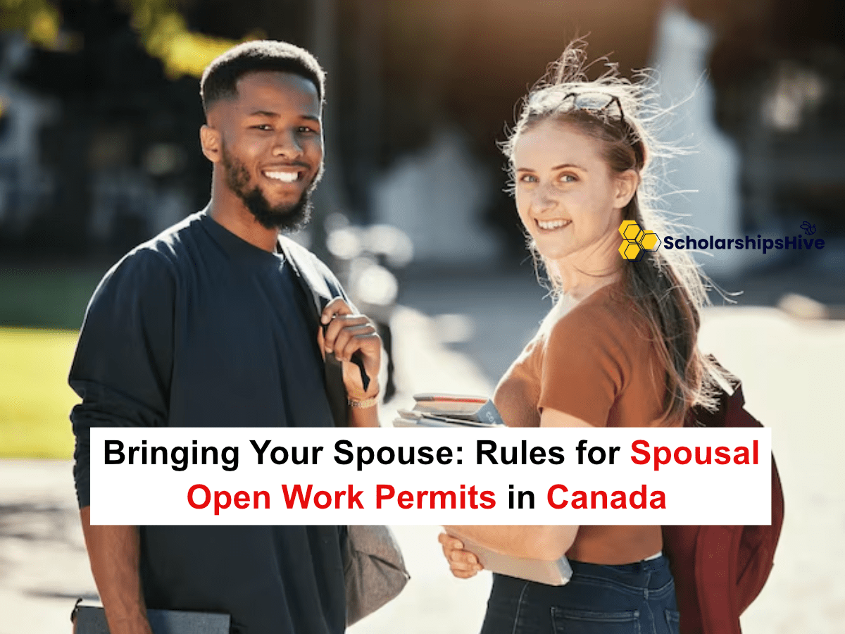 Bringing Your Spouse: Rules for SOWP (Spousal Open Work Permits) in Canada