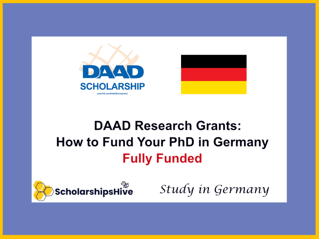 DAAD Research Grants: How to Fund Your PhD in Germany | Fully Funded Guide