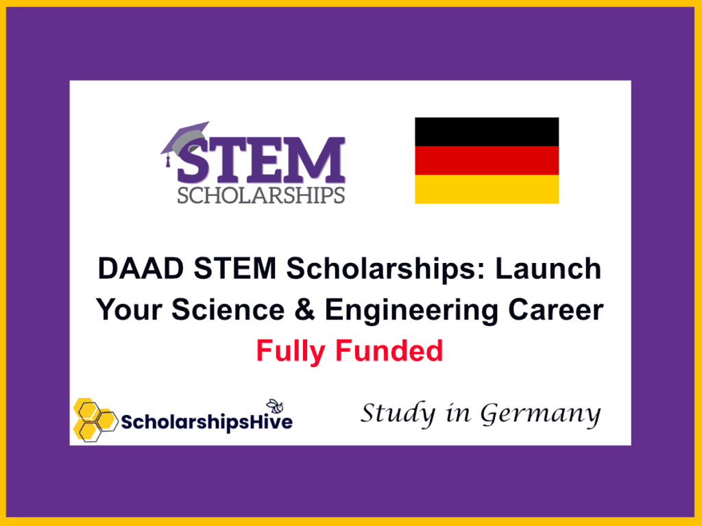 Fully Funded DAAD STEM Scholarships: Launch Your Science & Engineering Career in Germany