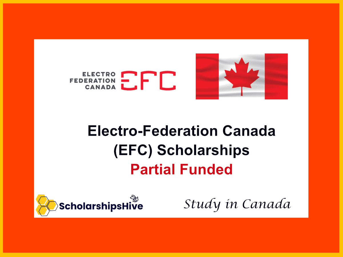 Electro-Federation Canada (EFC) Scholarships : Partial Funding