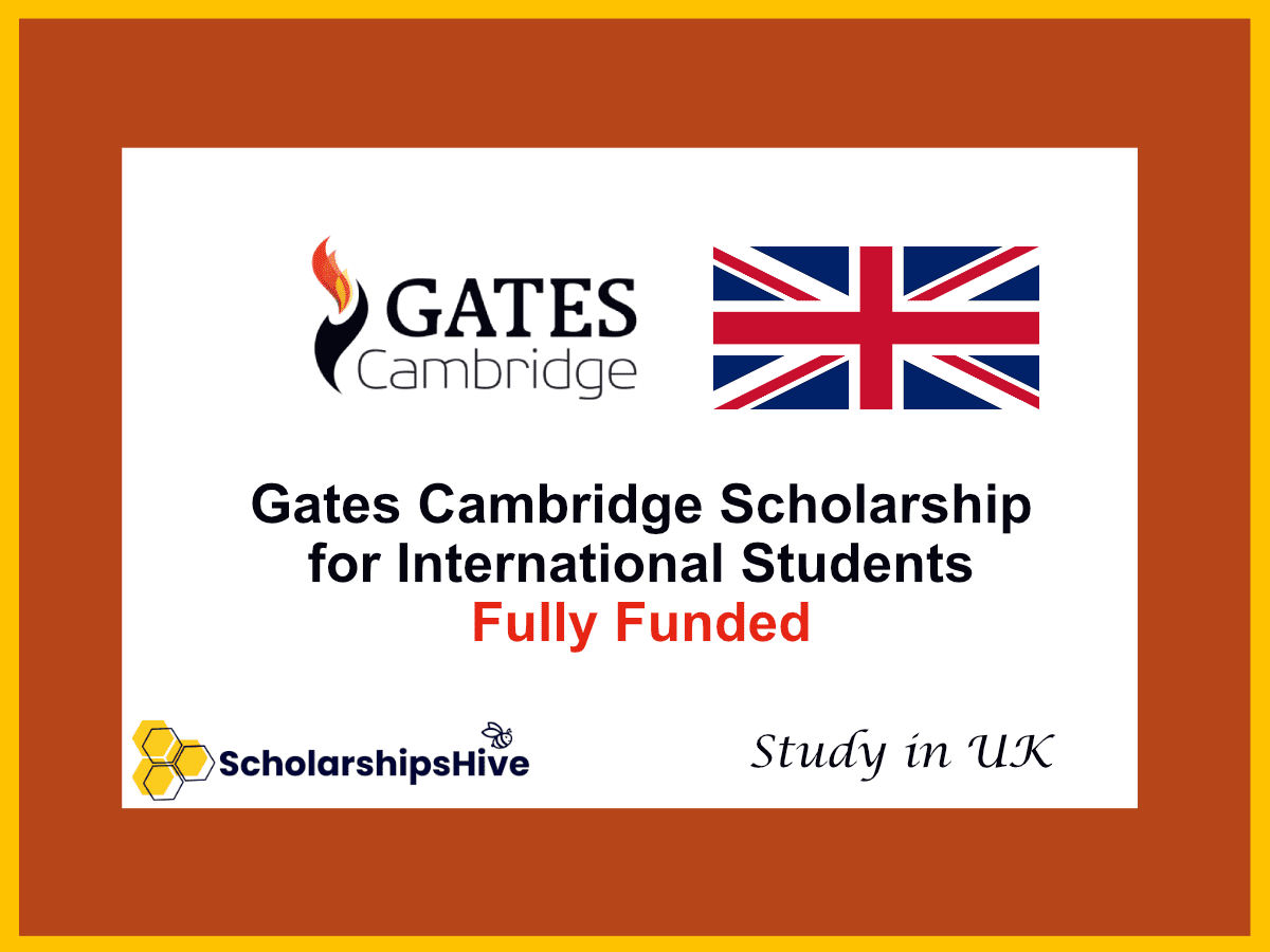 Gates Cambridge Scholarship for International Students, UK: Fully Funded Graduate Awards