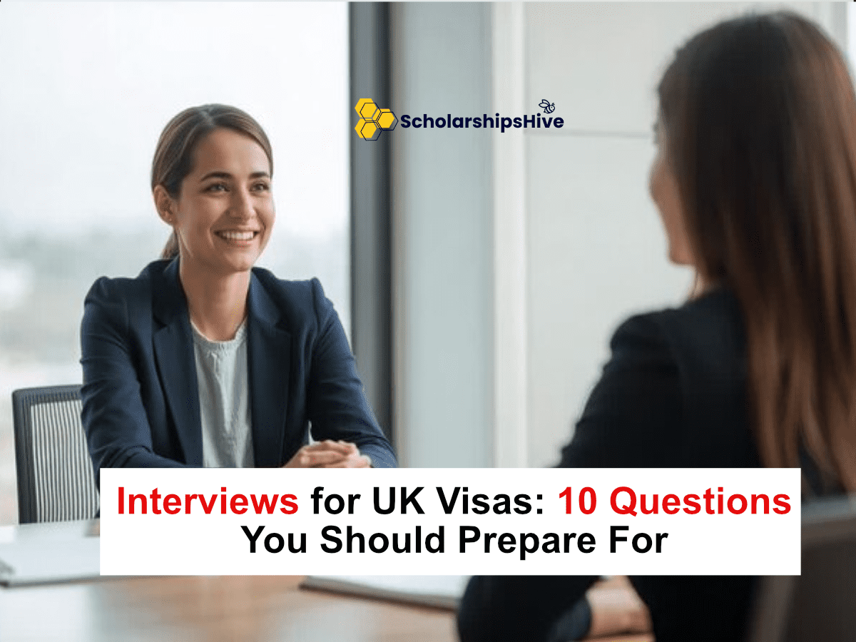 Interviews for UK Visas: 10 Questions You Should Prepare For