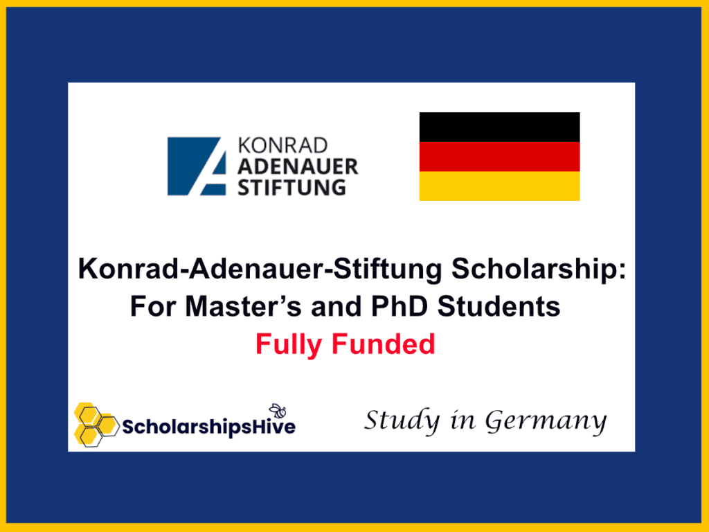 Konrad-Adenauer-Stiftung (KAS) Scholarship, Germany: Fully Funded Opportunity for Master’s and PhD Students