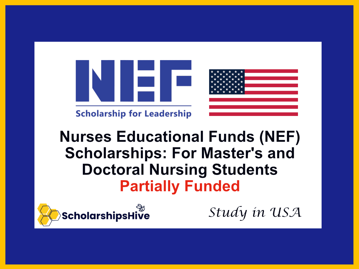 Nurses Educational Funds (NEF) Scholarships: For Master's and Doctoral Nursing Students, USA | Partially Funded