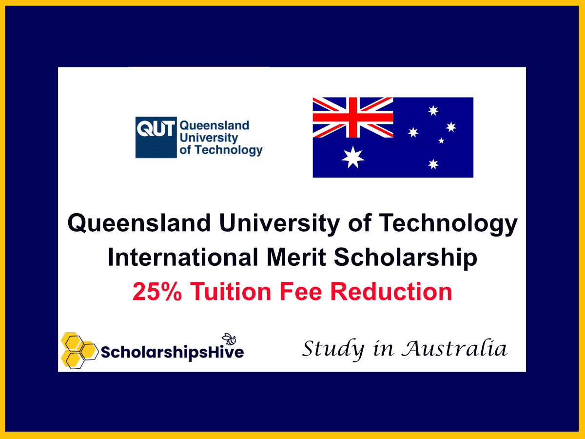 Queensland University of Technology (QUT) International Merit Scholarship, Australia: 25% Tuition Fee Reduction