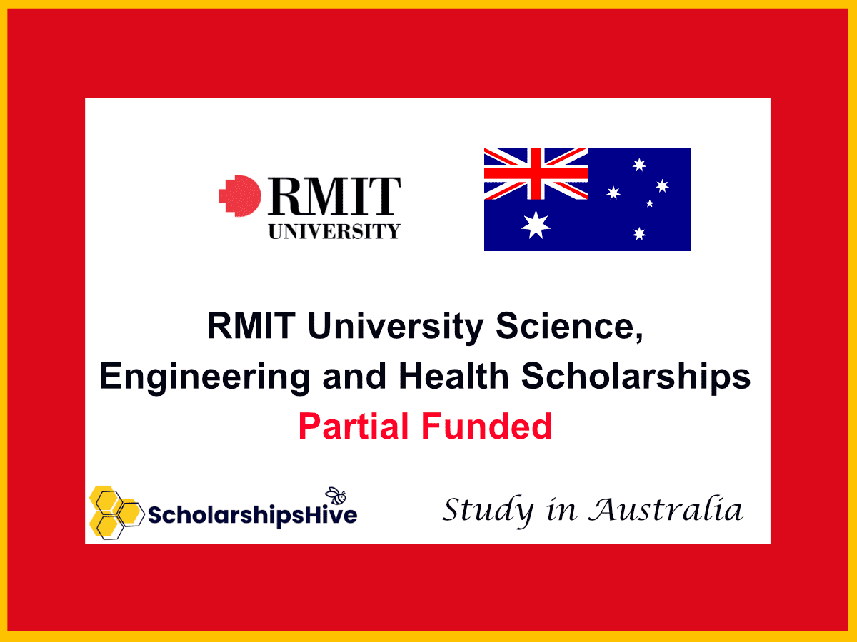 RMIT University Science, Engineering and Health Scholarships: Partial Funded