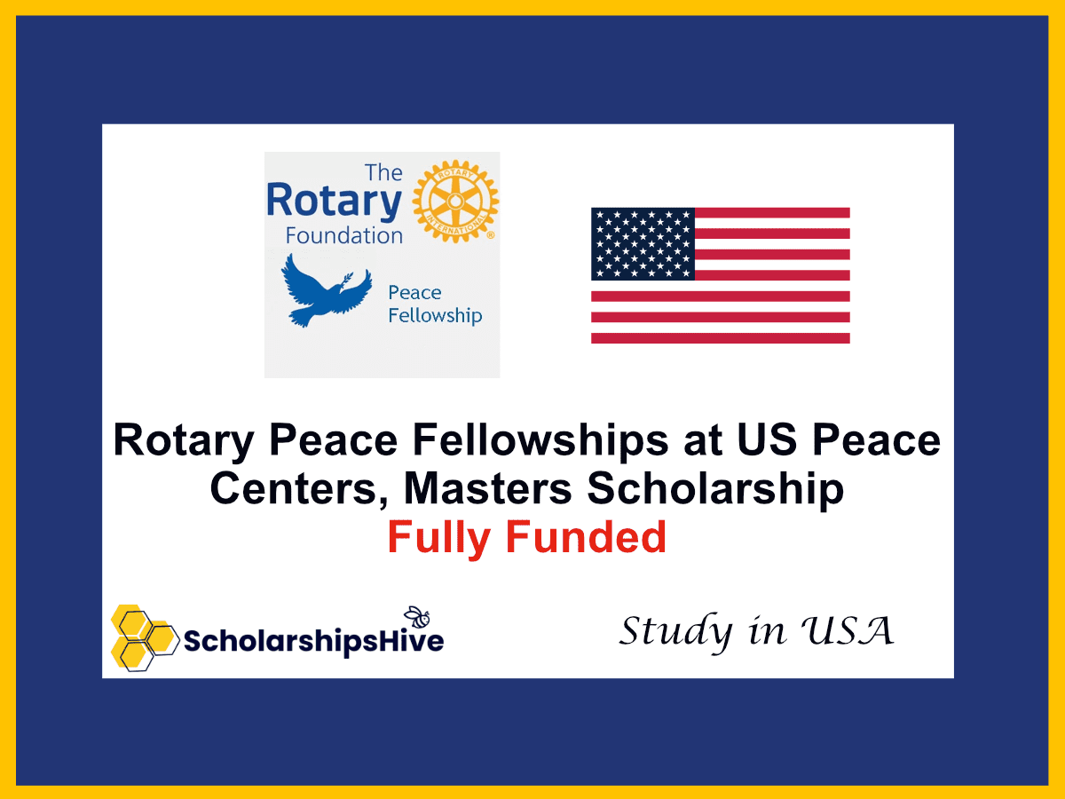 Rotary Peace Fellowships at US Peace Centers , Masters Scholarship in USA | Fully Funded