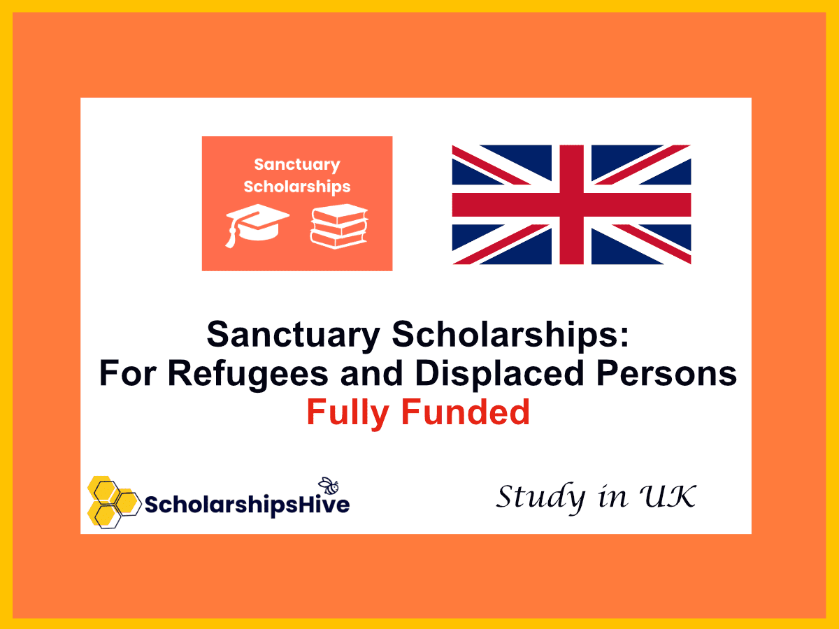 Sanctuary Scholarships: Funding for Refugees and Displaced Persons in the UK