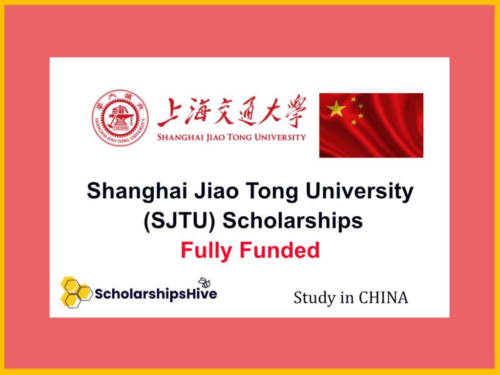 Shanghai Jiao Tong University (SJTU) Scholarships