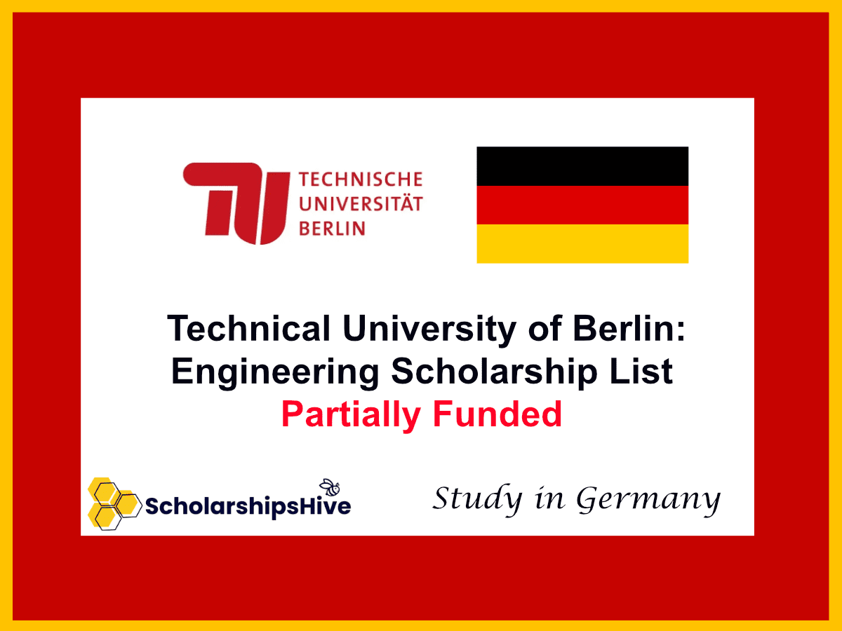 Technical University of Berlin (TU Berlin): Engineering Scholarship List, Germany | Partial Funding