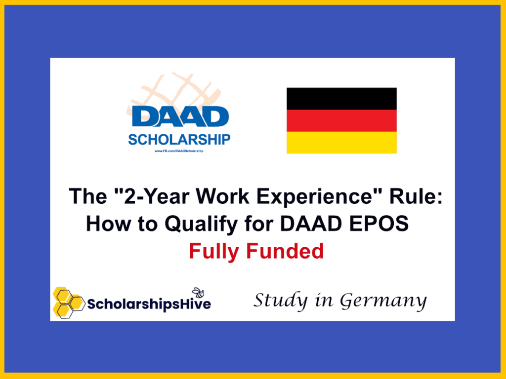 The "2-Year Work Experience" Rule: How to Qualify for DAAD EPOS in Germany | Fully Funded Guide