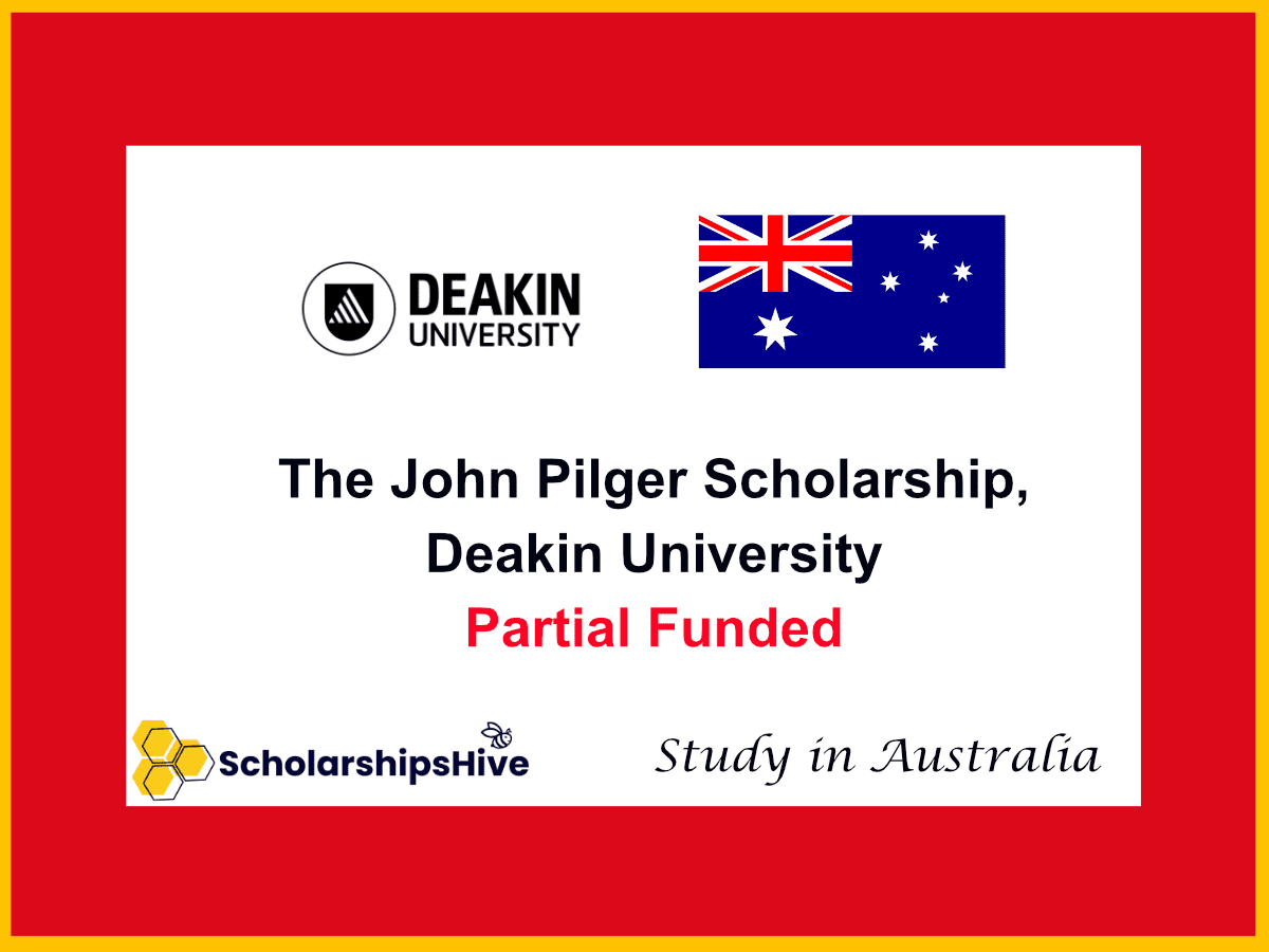 The John Pilger Scholarship, Deakin University: A Premier Opportunity for Journalists in Australia