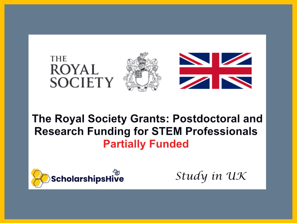 The Royal Society Grants: Postdoctoral and Research Funding for STEM Professionals, UK | Fully Funded