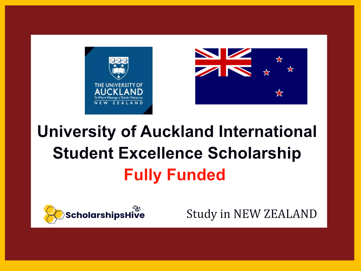 University of Auckland International Student Excellence Scholarship