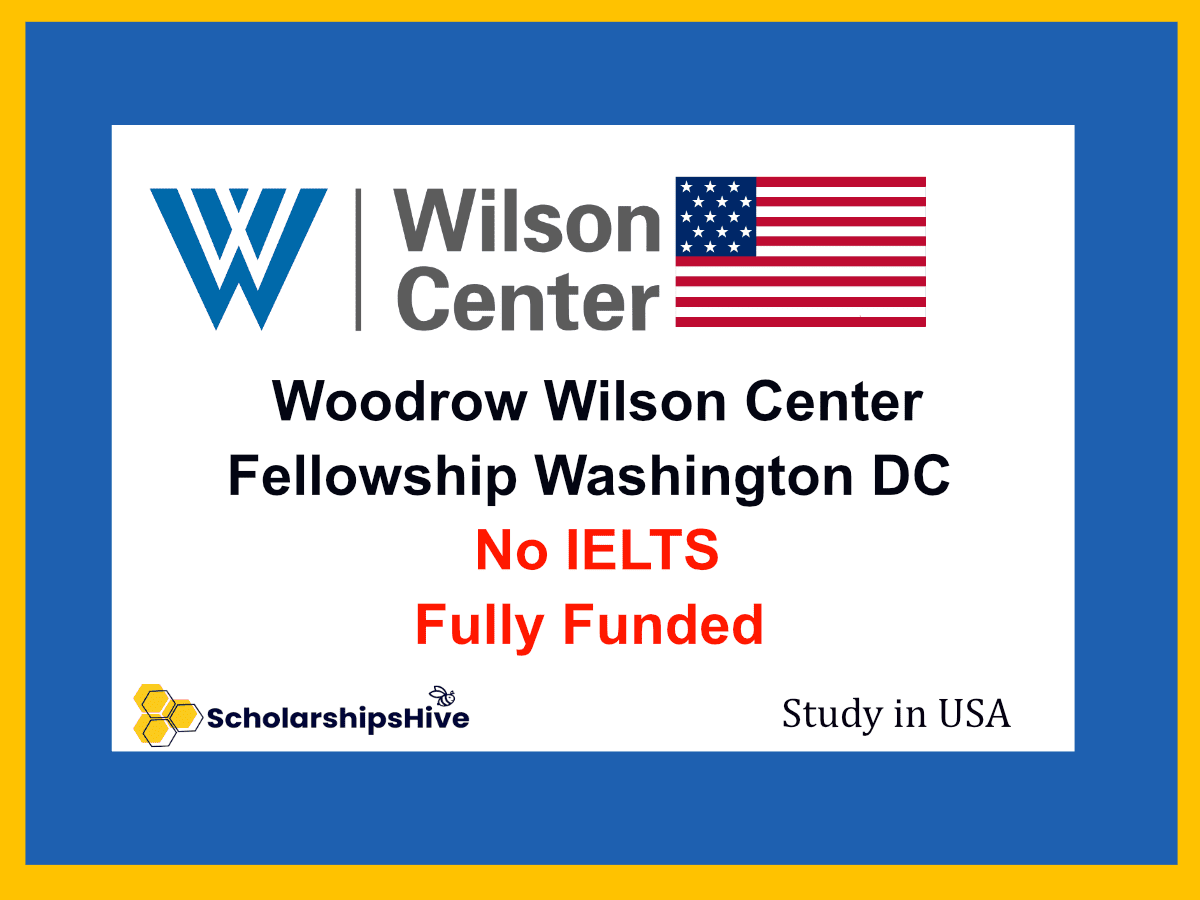 Woodrow Wilson Center Fellowship Washington DC