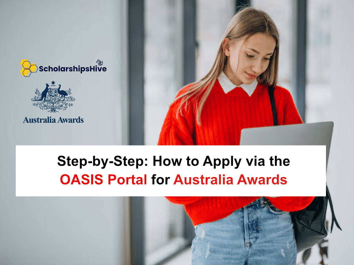 Step-by-Step: How to Apply via the OASIS Portal for Australia Awards