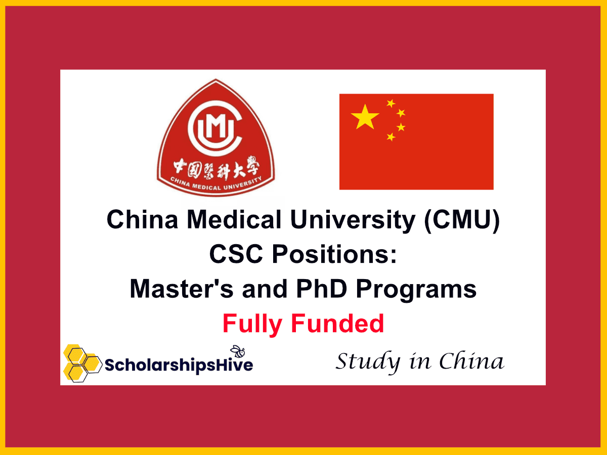 China Medical University (CMU) CSC Positions: Master's and PhD Programs | Fully Funded