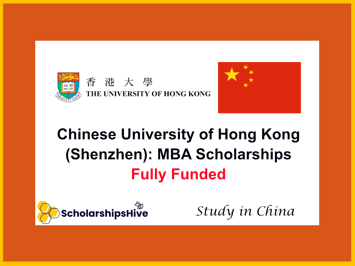 Chinese University of Hong Kong (Shenzhen): MBA Scholarships | Fully Funded